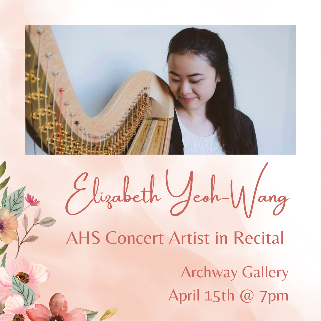Elizabeth Yeoh-Wang, AHS Artist in Recital